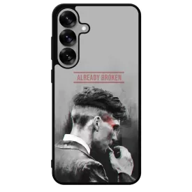 Already Broken - thomas shelby peaky blinders Samsung Galaxy S25 Plus tok