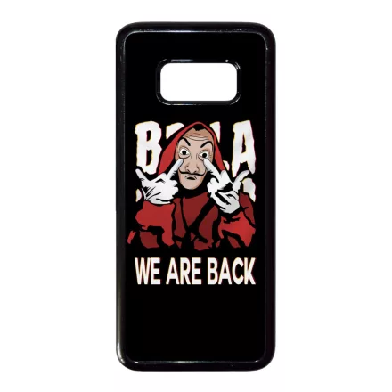 We are back - A Nagy Pénzrablás - la casa de papel Samsung Galaxy S8 tok
