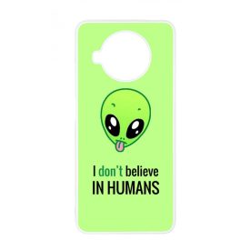 I don't believe in Humans ufo földönkívüli Xiaomi Mi 10T Lite tok