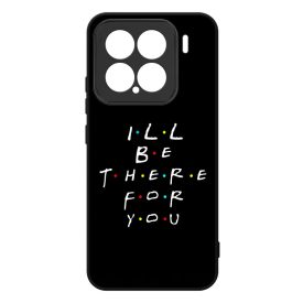 Ill be there for you Best Friends forever legjobb baratnos Xiaomi Mi 15 tok