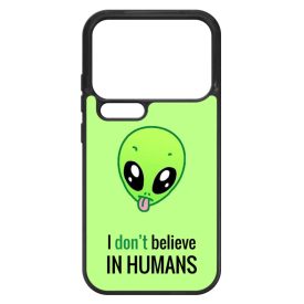 I dont believe in Humans ufo földönkívüli Xiaomi Mi 17 Pro tok