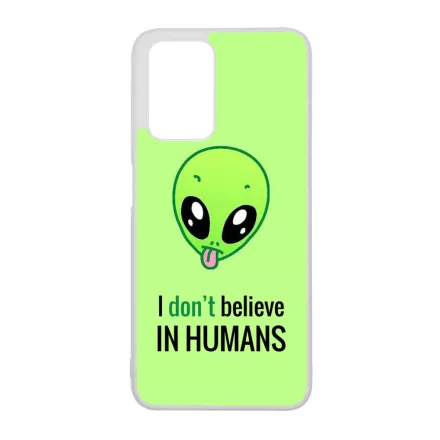 I dont believe in Humans ufo földönkívüli Xiaomi Redmi 10 tok
