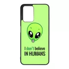 I dont believe in Humans ufo földönkívüli Xiaomi Redmi 10 tok