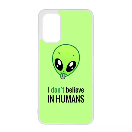 I dont believe in Humans ufo földönkívüli Xiaomi Redmi 9T tok