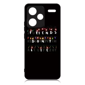 Friends dont lie - stranger things Xiaomi Redmi Note 13 Pro Plus 5G tok