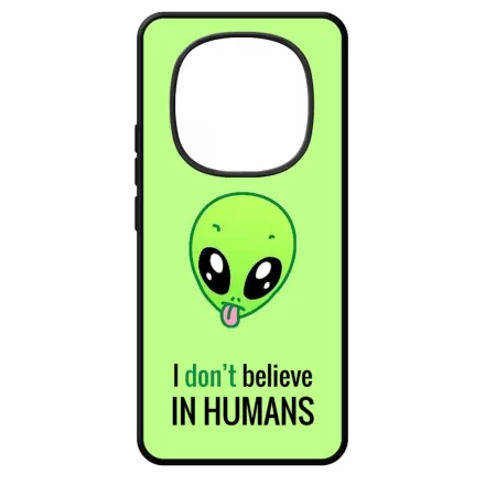 I dont believe in Humans ufo földönkívüli Xiaomi Redmi Note Pro Plus 15 5G tok
