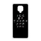 Ill be there for you Best Friends forever legjobb baratnos Xiaomi Redmi Note 9 Pro tok